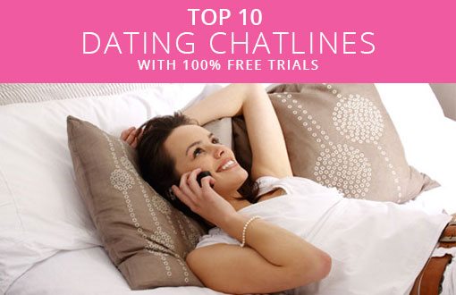 Free Xxx Chat Lines - Top 20 Phone Dating Chatlines and Party Lines Free Trials